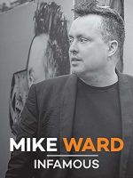 Watch Mike Ward: Infamous 123moviesFree