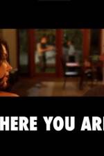 Watch There You Are 123moviesFree