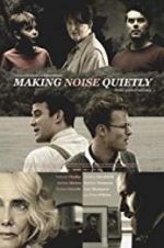 Watch Making Noise Quietly 123moviesFree