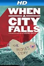 Watch When a City Falls 123moviesFree