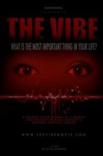 Watch The Vibe 123moviesFree