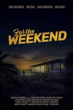 Watch For the Weekend 123moviesFree