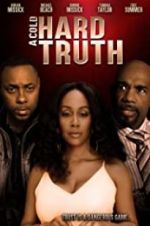 Watch A Cold Hard Truth 123moviesFree