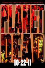 Watch Planet Dead 123moviesFree