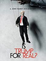 Watch Is Trump for Real? 123moviesFree