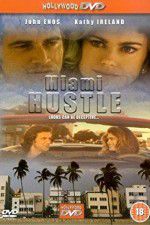 Watch Miami Hustle 123moviesFree