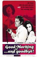 Watch Good Morning... and Goodbye! 123moviesFree