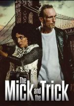 Watch The Mick and the Trick 123moviesFree