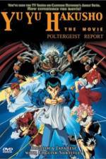 Watch Yu Yu Hakusho Poltergeist Report 123moviesFree