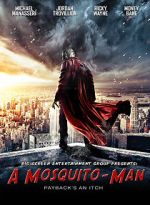 Watch Mosquito-Man 123moviesFree