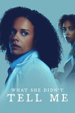 Watch What She Didn\'t Tell Me 123moviesFree