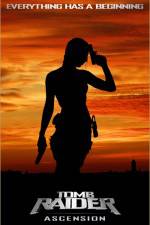 Watch Tomb Raider: Ascension (  ) 123moviesFree