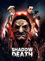 Watch Shadow Death 123moviesFree