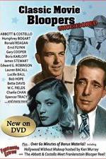 Watch Classic Movie Bloopers: Uncensored 123moviesFree