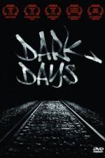 Watch Dark Days 123moviesFree