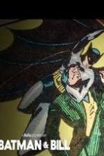 Watch Batman & Bill 123moviesFree