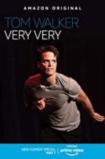 Watch Tom Walker: Very Very 123moviesFree
