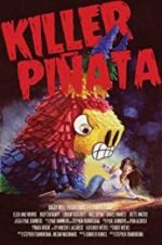 Watch Killer Pi�ata 123moviesFree