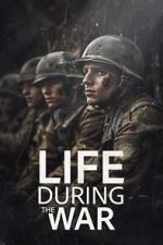 Watch Life During the War 123moviesFree