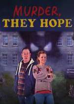 Watch Murder, They Hope 123moviesFree