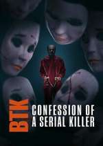 Watch BTK: Confession of a Serial Killer 123moviesFree
