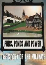 Watch Pubs, Ponds and Power: The Story of the Village 123moviesFree