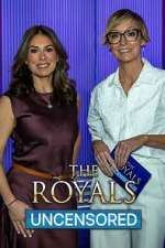 Watch The Royals: Uncensored 123moviesFree