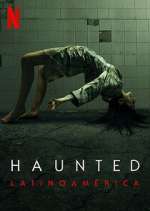 Watch Haunted: Latinoamérica 123moviesFree