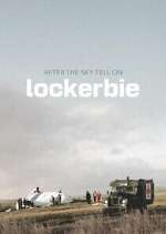Watch After the Sky Fell on Lockerbie 123moviesFree