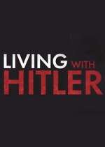 Watch Living with Hitler 123moviesFree