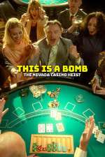 Watch This Is a Bomb: The Nevada Casino Heist 123moviesFree