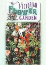 Watch The Victorian Flower Garden 123moviesFree