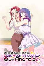 Watch Does It Count If You Lose Your Innocence to an Android? 123moviesFree