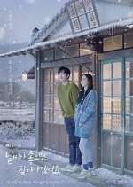 Watch If the Weather Is Good, I'll Find You 123moviesFree
