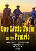 Watch Our Prairie Farm 123moviesFree