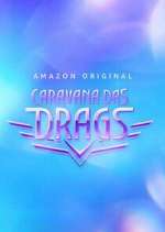 Watch Caravana das Drags 123moviesFree