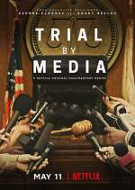 Watch Trial By Media 123moviesFree