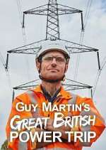 Watch Guy Martin's Great British Power Trip 123moviesFree