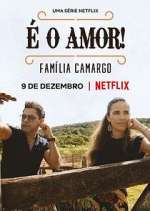 Watch É O Amor: Família Camargo 123moviesFree