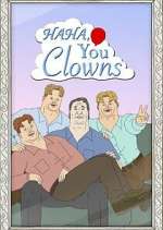 Watch Haha, You Clowns 123moviesFree