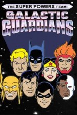 Watch The Super Powers Team Galactic Guardians 123moviesFree