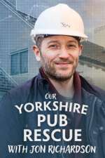 Watch Our Yorkshire Pub Rescue with Jon Richardson 123moviesFree