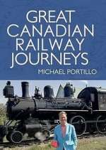 Watch Great Canadian Railway Journeys 123moviesFree