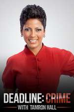 Watch Deadline Crime with Tamron Hall 123moviesFree