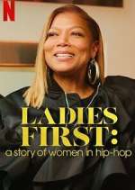 Watch Ladies First: A Story of Women in Hip-Hop 123moviesFree
