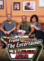 Watch Frank the Entertainer in a Basement Affair 123moviesFree