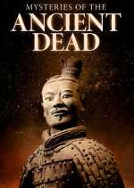 Watch Mysteries of the Ancient Dead 123moviesFree