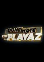 Watch Don't Hate the Playaz 123moviesFree