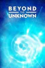 Watch Beyond the Unknown 123moviesFree