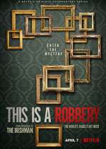 Watch This is a Robbery: The World's Biggest Art Heist 123moviesFree